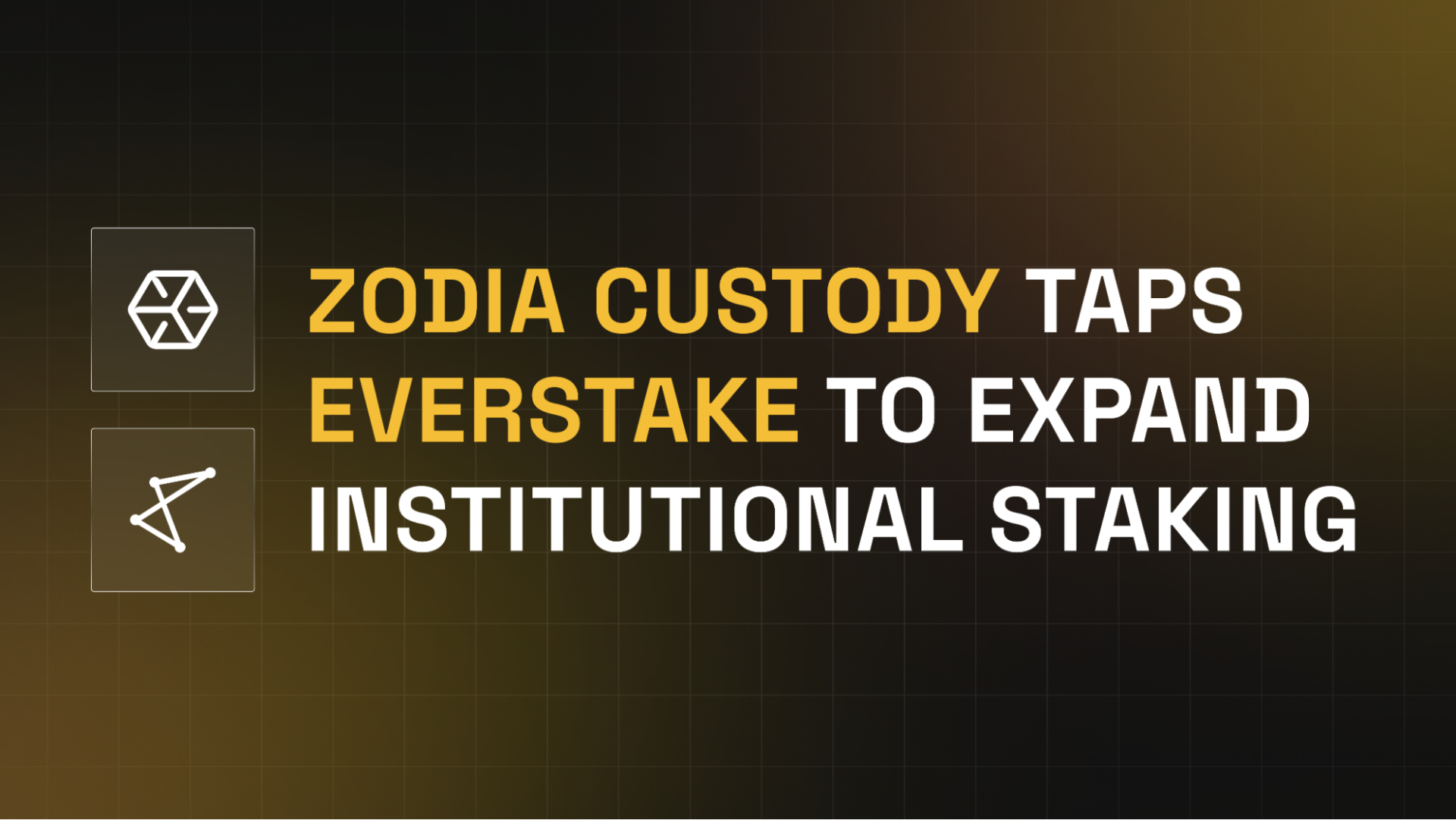 Zodia CustodyがEverstakeと提携し、複数のPoSネットワークで機関投資家向けステーキング拡大