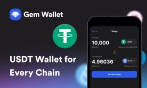Gem Wallet、USDTクロスチェーン対応を新規追加：スワップ・ブリッジ・詐欺防止
