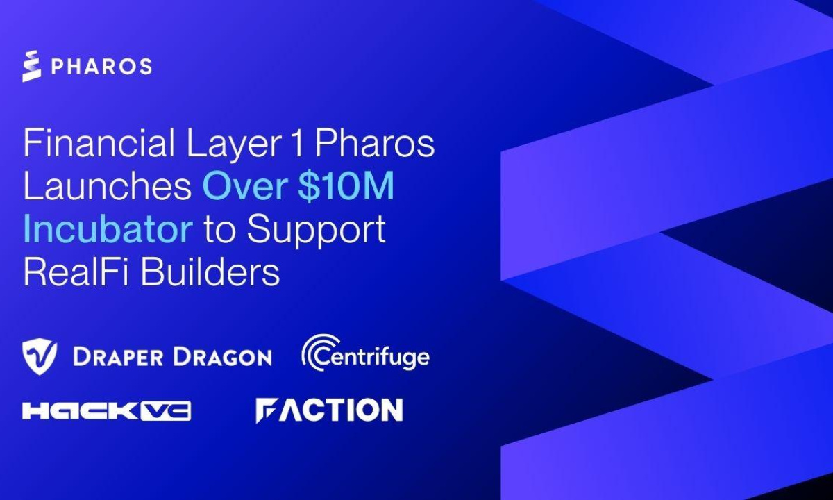 Pharosが1000万ドル超のRealFiインキュベーターを立ち上げ、Lightspeed参画